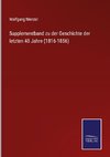 Supplementband zu der Geschichte der letzten 40 Jahre (1816-1856)