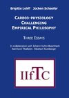 Cardio-Physiology Challenging Empirical Philosophy