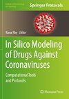 In Silico Modeling of Drugs Against Coronaviruses