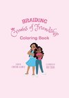 Braiding Crowns of Friendship