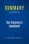 Summary: The Visionary's Handbook