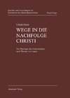 Wege in die Nachfolge Christi