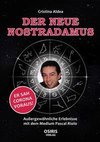 Der neue Nostradamus