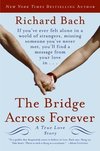 The Bridge Across Forever: A True Love Story