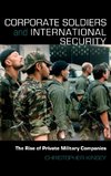 Corporate Soldiers and International Security