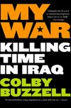 My War: Killing Time in Iraq