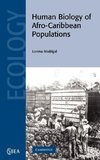 Human Biology of Afro-Caribbean Populations