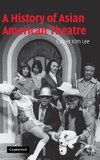 A History of Asian American Theatre