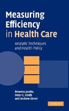 Measuring Efficiency in Health Care