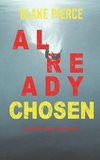 Already Chosen (A Laura Frost FBI Suspense Thriller-Book 7)