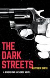 The Dark Streets