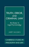 Truth, Error, and Criminal Law