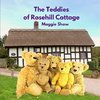 The Teddies of Rosehill Cottage