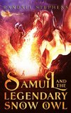 Samuil and the Legendary Snow Owl