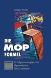 Die MOP-Formel