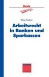 Arbeitsrecht in Banken und Sparkassen