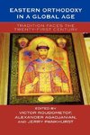 Eastern Orthodoxy in a Global Age