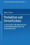 Produktion und Umweltschutz