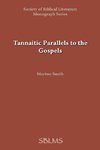 Tannaitic Parallels to the Gospels