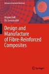 Design and Manufacture of Fibre-Reinforced Composites