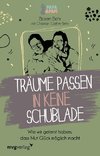 Träume passen in keine Schublade