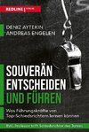 Souverän entscheiden und führen