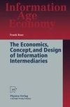 The Economics, Concept, and Design of Information Intermediaries