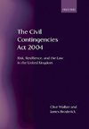 The Civil Contingencies ACT 2004