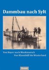 Dammbau nach Sylt