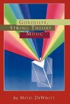 Gurdjieff, String Theory, Music