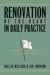 Renovation of the Heart in Daily Practice