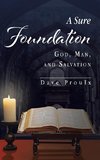 A Sure Foundation