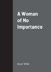 A Woman of No Importance