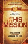 My Life, His Mission