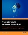 The Microsoft Outlook Ideas Book