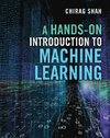 A Hands-On Introduction to Machine Learning