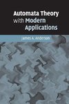 Automata Theory with Modern Applications