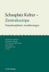 Schauplatz Kultur - Zentraleuropa