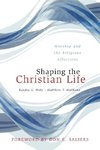 Shaping the Christian Life