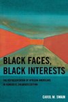 Black Faces, Black Interests