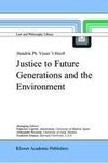 Justice to Future Generations and the Environment