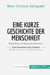 Eine kurze Geschichte der Menschheit. Zusammenfassung & Analyse des Bestsellers von Yuval Noah Harari