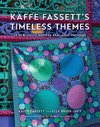 Kaffe Fassett's Timeless Themes