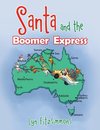 Santa and the Boomer Express