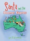 Santa and the Boomer Express