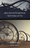 Dealing with Kronos