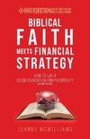 Biblical Faith Meets Financial Strategy