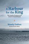 A Harbour for the King