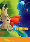 Be Bigger