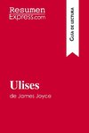 Ulises de James Joyce (Guía de lectura)